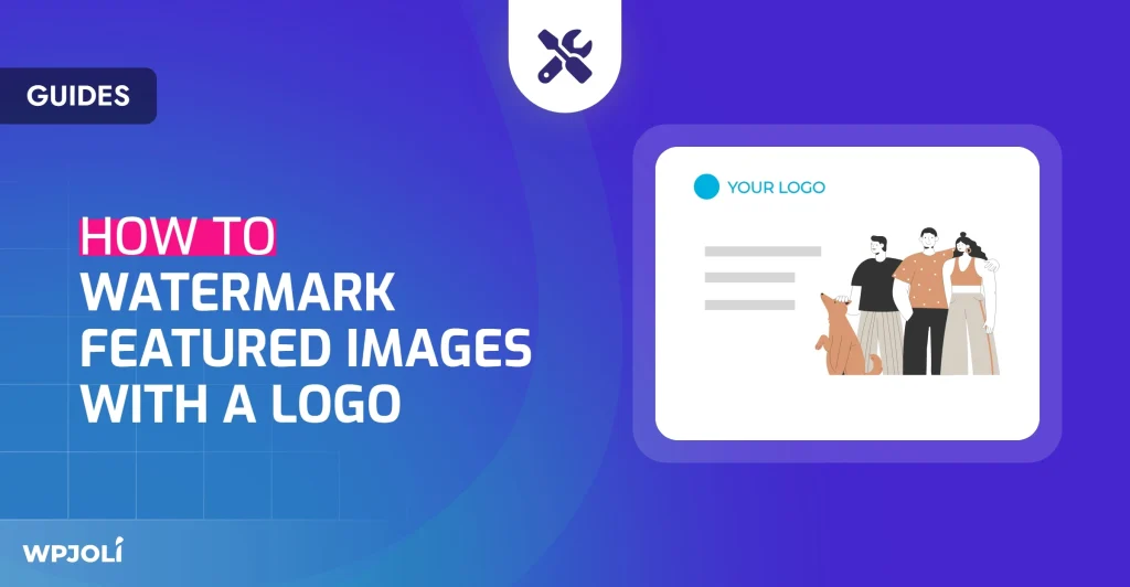 How to Watermark Your Featured Images with a Logo